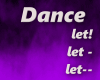 Dance Let