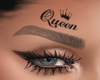 Eyebrows+Queen tattoo