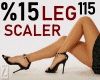 Z| %15 Leg Scaler 115 F