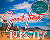 Good Time Dubstep Remix