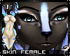 !F:Anu:Skin Female