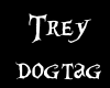 iNom ~Trey Dogtag *M