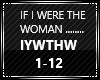 IF I WERE THE WOMAN