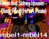 Rebel feat Sidney Housen