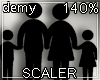140 % Avatar Scaler