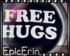 [E]*Free Hugs Plugs {M}*