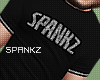 !!S SPANKZ Shirt