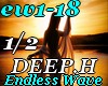 Endless waveDEEPH1/2