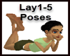 ! Poses Lay1-5