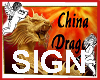 Chinese Dragon SIGN