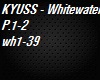 KYUSS - WhitewaterP1