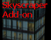 SkyScraper Tower/ add on