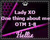 Lady XO-One thing boutme