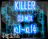 KILLER - mix