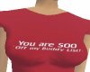 You are So T Shirt