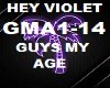 HEY VIOLET - GUYS MY AGE