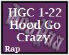 Hood Go Crazy