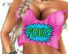 *cp*Pow Sexy Top Pink