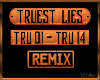 RM - Truest Lies