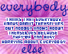 Everybody...
