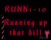 Running up that Hill