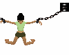 [ Chained to wall ]