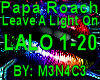 Papa R - LeaveAlightOn