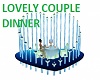 LOVELY COUPLE DINNER