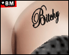 BM Bitchy Tattoo