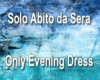 Solo Abito da Sera