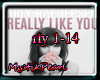 REALLY LIKE YOU