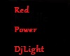 Red Power DjLight