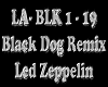Black Dog Remix