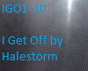 I Get Off by Halestorm
