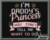 I'm Daddys Princess