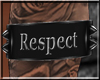 Respect  Armband
