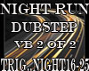 Night Run DubMix PT2