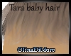 (OD) Tara babyhair