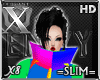 =DX= Envy Slim HD X8
