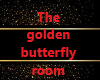 Golden butterfly room