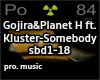 Gojira&Planet H-Somebody