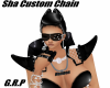 Sha Custom Chain