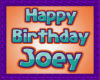 JOEY bday 3D sign