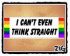 "ZIG" Gay HeadSign