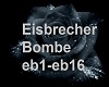 Eisbrecher-Bombe