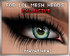 ✧ Mesh.H.Eyes (MINE)