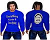 Blue Dying Long Sleeve