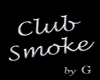 Club Smoke DJ Booth