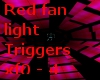 Red Fan light