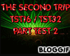 The Second Trip PART 2